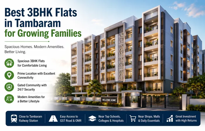 Best 3BHK Flats in Tambaram for Growing Families
