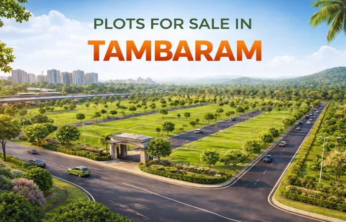 Living in Tambaram: Benefits for Families & Working Professionals
